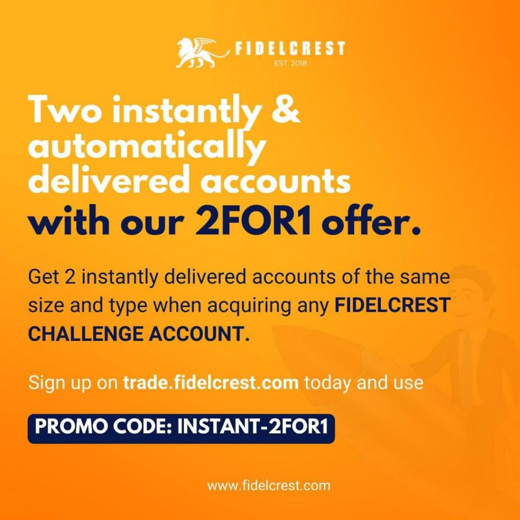 Fidelcrest 2FOR1 Deal